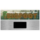 Eye Out For Bigfoot Novelty Metal Street Sign 6" x 1.5" (KM)