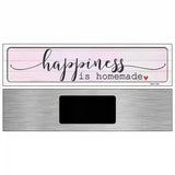Happiness Homemade Novelty Metal Street Sign 6" x 1.5" (KM)