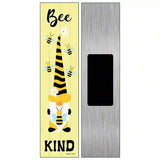 Bee Kind Gnome Vertical Novelty Metal Street Sign 6" x 1.5" (KM)