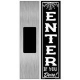 Enter If You Dare Novelty Metal Street Sign K-2092