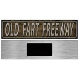 Old Fart Freeway Metal Novelty Street Sign 6" x 1.5" (KM)