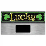 Lucky with Clovers Novelty Street Sign 6" x 1.5" (KM)