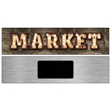 Market Bulb Lettering Novelty Metal Street Sign 6" x 1.5" (KM)