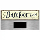 Barefoot Zone Novelty Metal Street Sign 6" x 1.5" (KM)