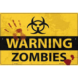 Warning Zombies Metal Novelty Parking Sign 12" x 18" (LGP)