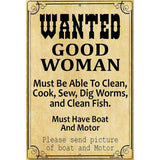 Wanted Good Women Metal Novelty Parking Sign 12" x 18" (LGP)