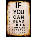 If You Can Read This Metal Novelty Parking Sign 12" x 18" Sign (LGP)