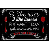 I Like Hugs Kisses Metal Novelty Parking Sign 12" x 18" (LGP)