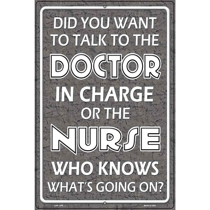 Doctor In Charge Metal Novelty Parking Sign 12" x 18" (LGP)