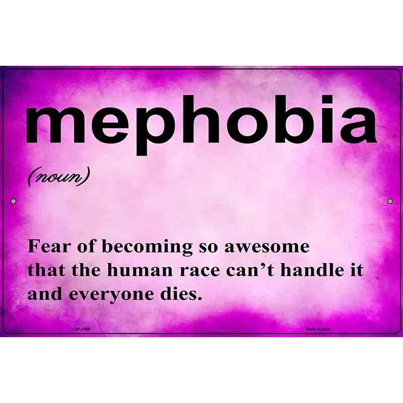 Mephobia Metal Novelty Parking Sign 12" x 18" Sign (LGP)