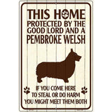 This Home Protected By A Pembroke Welsh Parking Sign Metal Novelty 12" x 18" (LGP)
