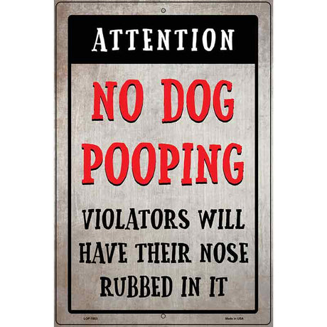 No Dog Pooping Novelty Metal Parking Sign 12" x 18" (LGP)