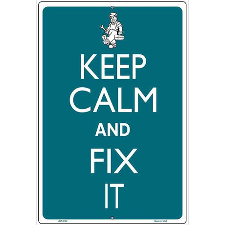 Keep Calm And Fix It Metal Novelty Parking Sign 12" x 18" (LGP)