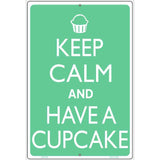Keep Calm And Have a Cupcake Metal Novelty Parking Sign 12" x 18" (LGP)