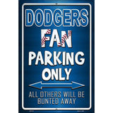 Dodgers Metal Novelty Parking Sign 12" x 18" (LGP)