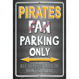 Pirates Metal Novelty Parking Sign 12" x 18" (LGP)