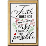 Faith Makes Them Possible Novelty Metal Parking Sign 12" x 18" (LGP)