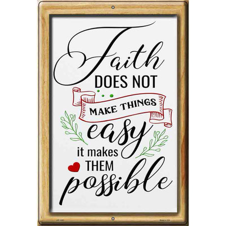 Faith Makes Them Possible Novelty Metal Parking Sign 12" x 18" (LGP)