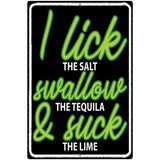 Lick Swallow and Suck Metal Novelty Parking Sign P-4471