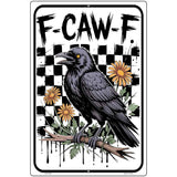 F-Caw-F Metal Novelty Parking Sign P-4597