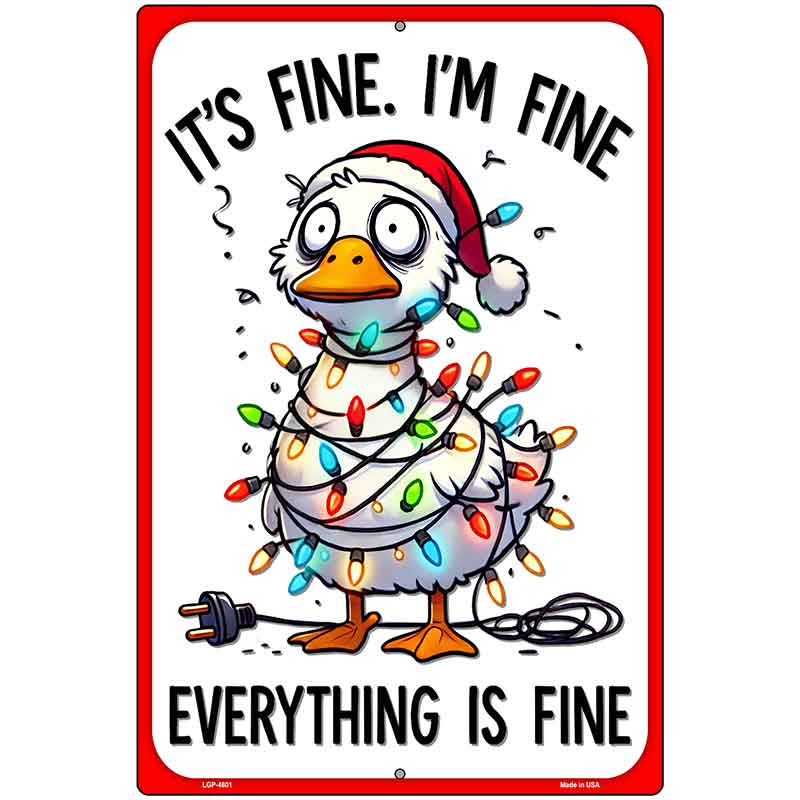 Everything is Fine Metal Novelty Parking Sign P-4601
