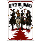 Howdy Halloween Metal Novelty Parking Sign P-4619
