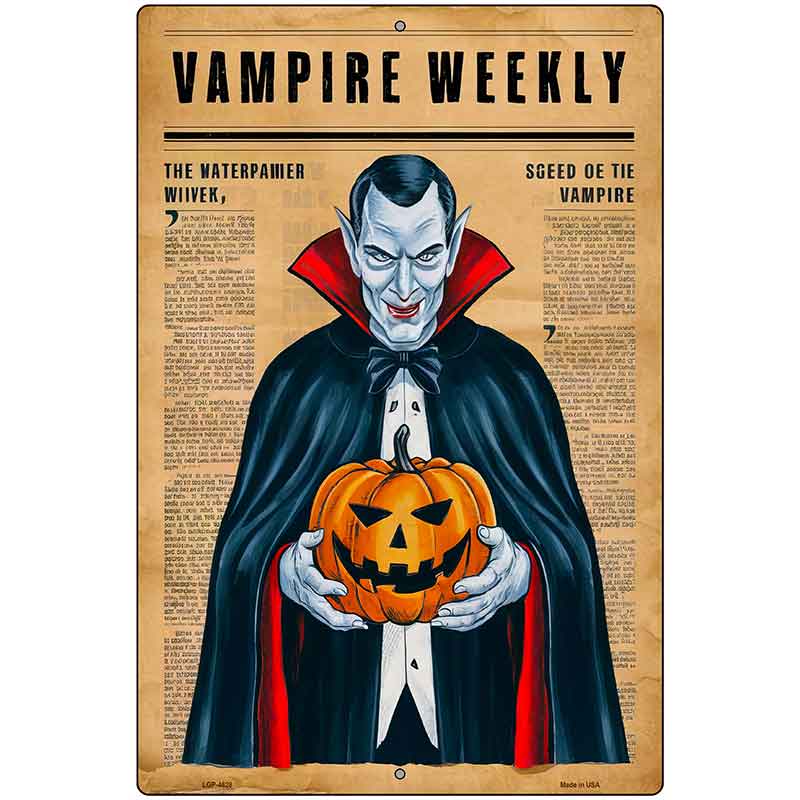 Vampire Weekly Metal Novelty Parking Sign P-4628