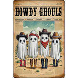 Howdy Ghouls Metal Novelty Parking Sign P-4630