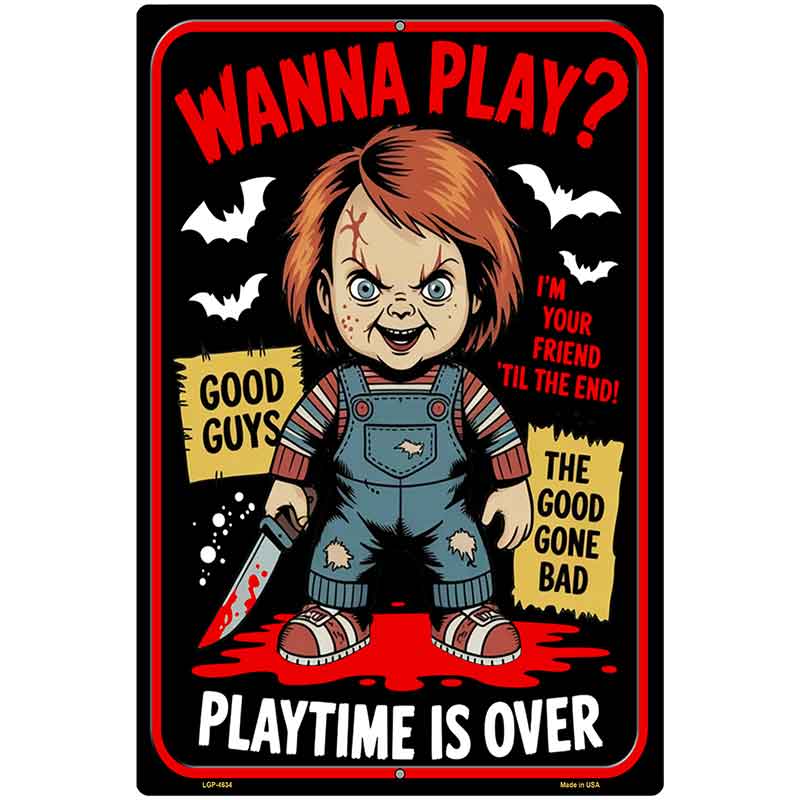 Wanna Play Chucky Metal Novelty Parking Sign P-4634