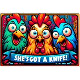 Shes Got A Knife Metal Novelty Parking Sign P-4636