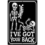 Ive Got Your Back Metal Novelty Parking Sign P-4638