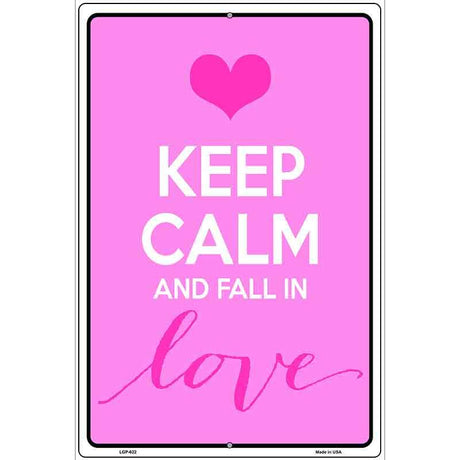 Keep Calm Fall In Love Metal Novelty Parking Sign 12" x 18" (LGP)