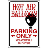 Hot Air Balloon Metal Novelty Parking Sign 12" x 18" Sign (LGP)