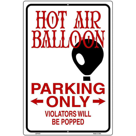 Hot Air Balloon Metal Novelty Parking Sign 12" x 18" Sign (LGP)