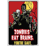 Zombies Eat Brains Metal Novelty Parking Sign 12" x 18" (LGP)