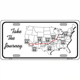 Take The Journey Novelty Metal License Plate 24" x 12" (LLP)