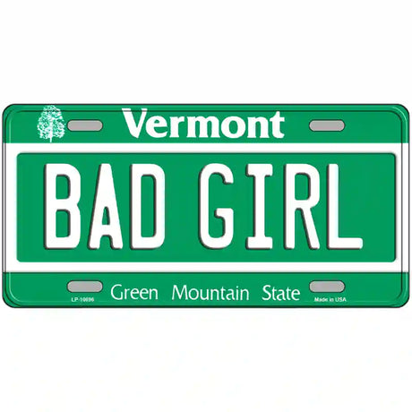 Bad Girl Vermont Metal Novelty License Plate 24" x 12" (LLP)