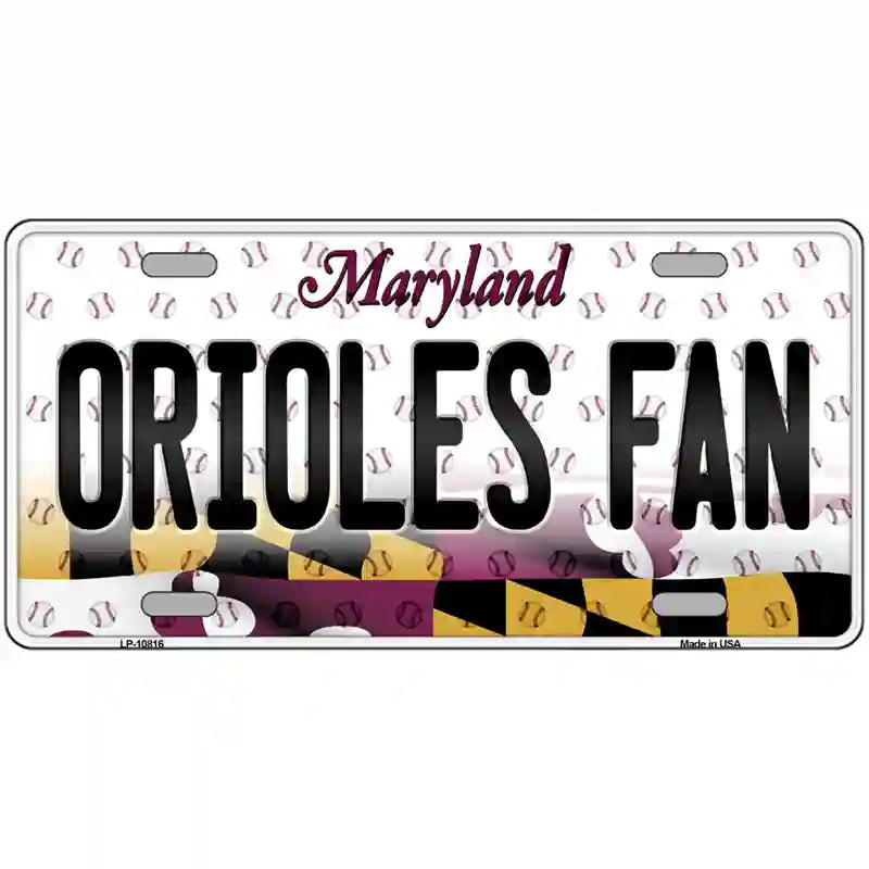 Orioles Fan Maryland Novelty Metal License Plate 24" x 12" (LLP)