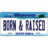 Born and Raised Minnesota State Novelty License Plate 24" x 12" (LLP)
