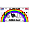 Hang Loose Hawaii Novelty Metal License Plate 24" x 12" (LLP)