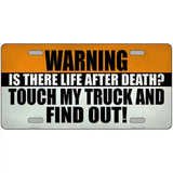 Dont Touch My Truck Novelty Metal License Plate Tag 24" x 12" Large (LLP)