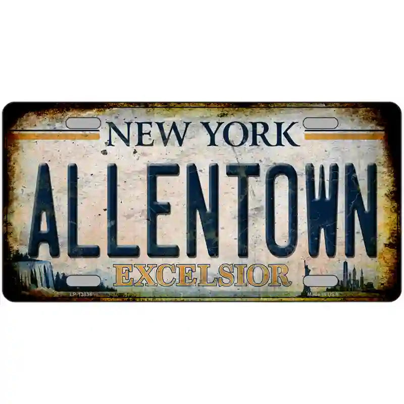 Allentown Excelsior New York Rusty Novelty Metal License Plate Tag 24" x 12" Large (LLP)