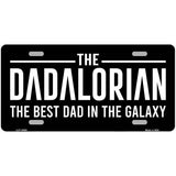 The Dadalorian Novelty Metal License Plate LP-14505