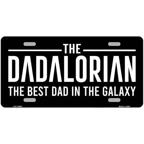 The Dadalorian Novelty Metal License Plate LP-14505