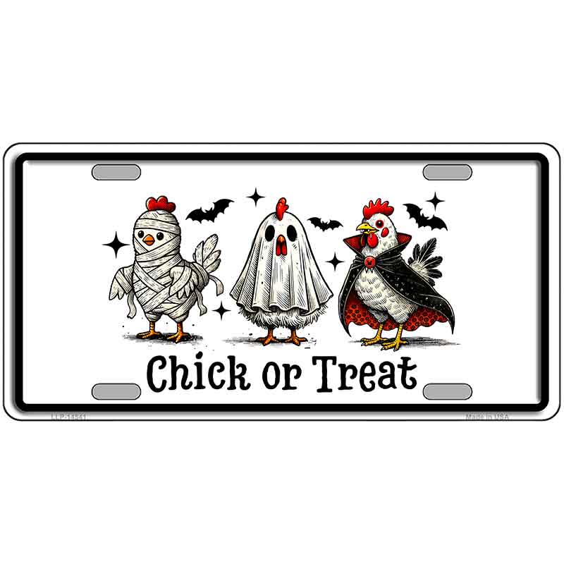 Chick or Treat Novelty Metal License Plate LP-14541
