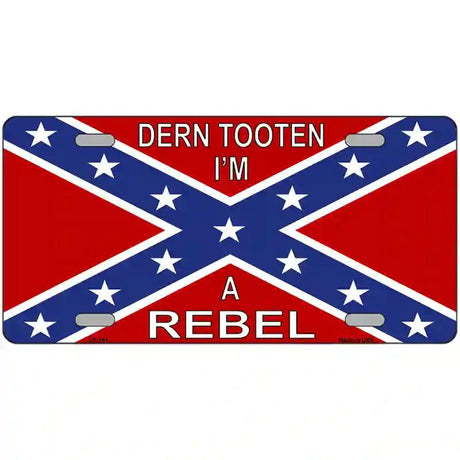 Im A Rebel Metal Novelty License Plate 24" x 12" (LLP)