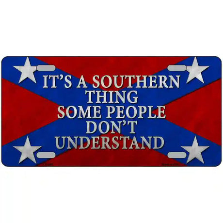 Its A Southern Thing Metal Novelty License Plate 24" x 12" (LLP)