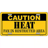 Caution Heat Fan Metal Novelty License Plate 24" x 12" (LLP)