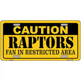 Caution Raptors Fan Metal Novelty License Plate 24" x 12" (LLP)