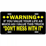Dont Mess With This Truck Metal Novelty License Plate 24" x 12" (LLP)